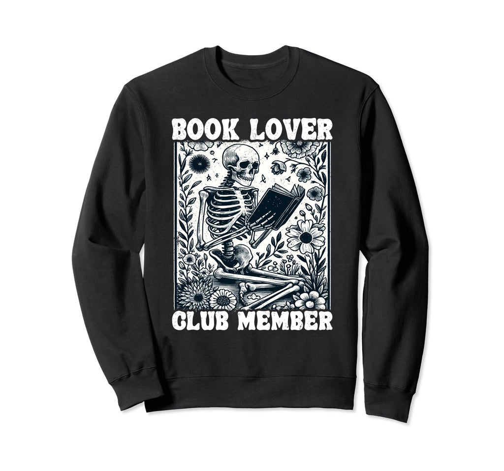 Book Lover Club Member Bookworm Sweatshirt - Minimalist Print Unisex - T-Shirt, Sweatshirt, Hoodie
