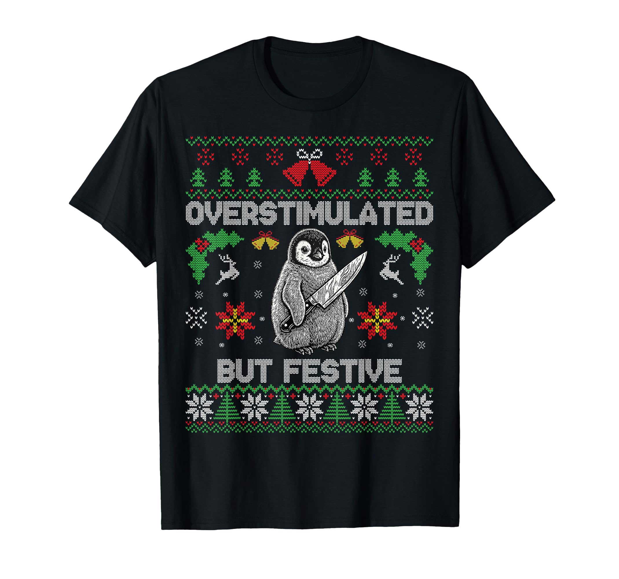 Funny Ugly Overstimulated But T-Shirt - Aesthetic Graphic for Adults - T-Shirt, Sweatshirt, Hoodie