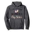 I Cant Keep Calm Im Gonna Be Big Hoodie - Fun Novelty Design Men Women - T-Shirt, Sweatshirt, Hoodie