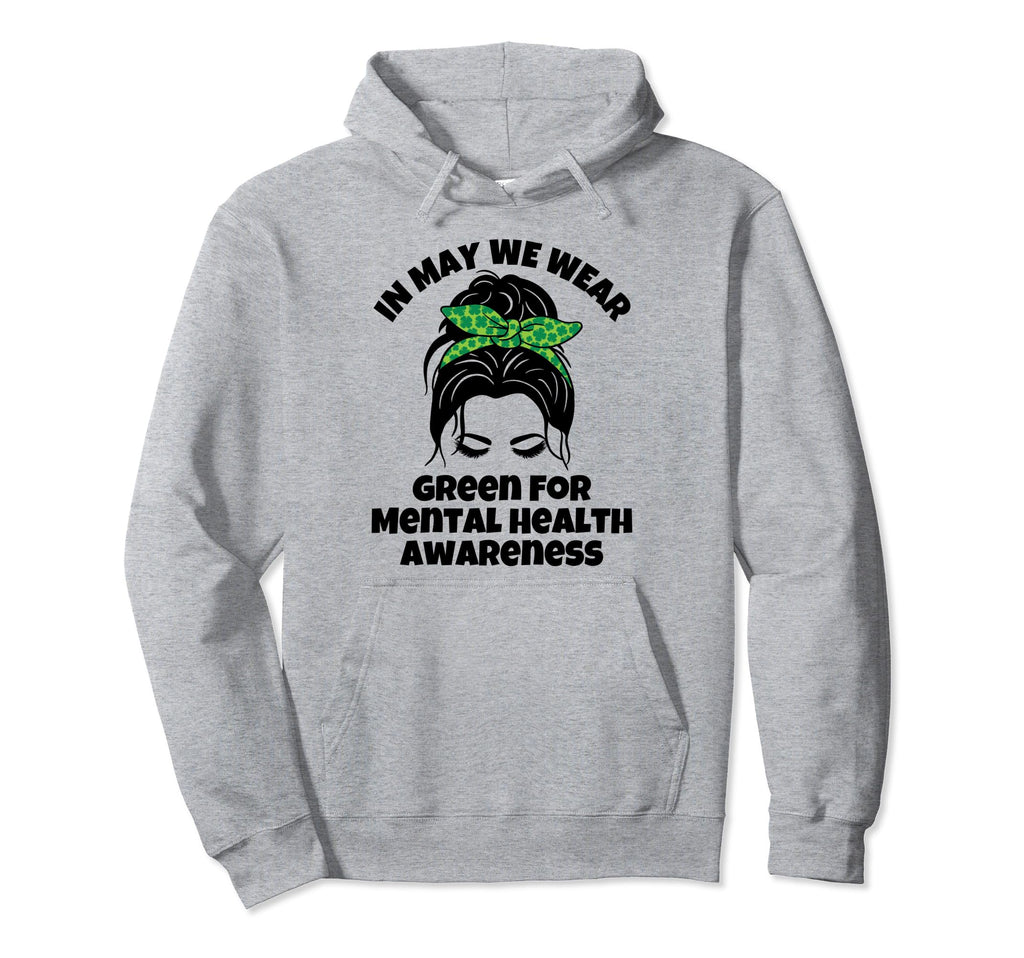 Green Mental Health Hoodie - Streetwear Style Men Women - T-Shirt, Sweatshirt, Hoodie
