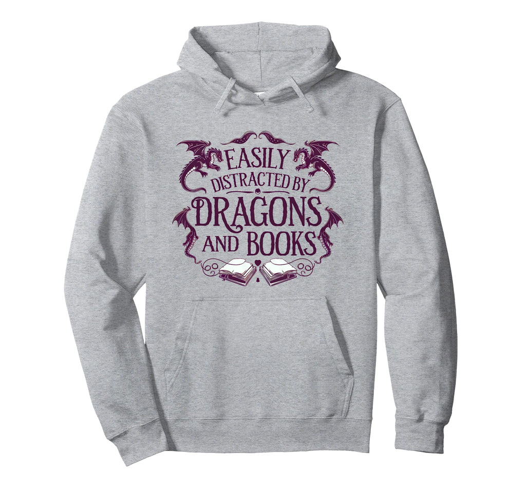 Easily Distracted Dragons And Books Nerd Hoodie - Trendy Graphic Unisex - T-Shirt, Sweatshirt, Hoodie