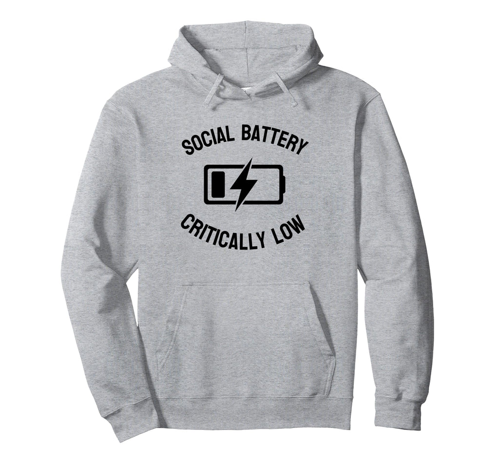 Social Battery Critically Low Sarcastic Hoodie - Trendy Graphic for Adults - T-Shirt, Sweatshirt, Hoodie