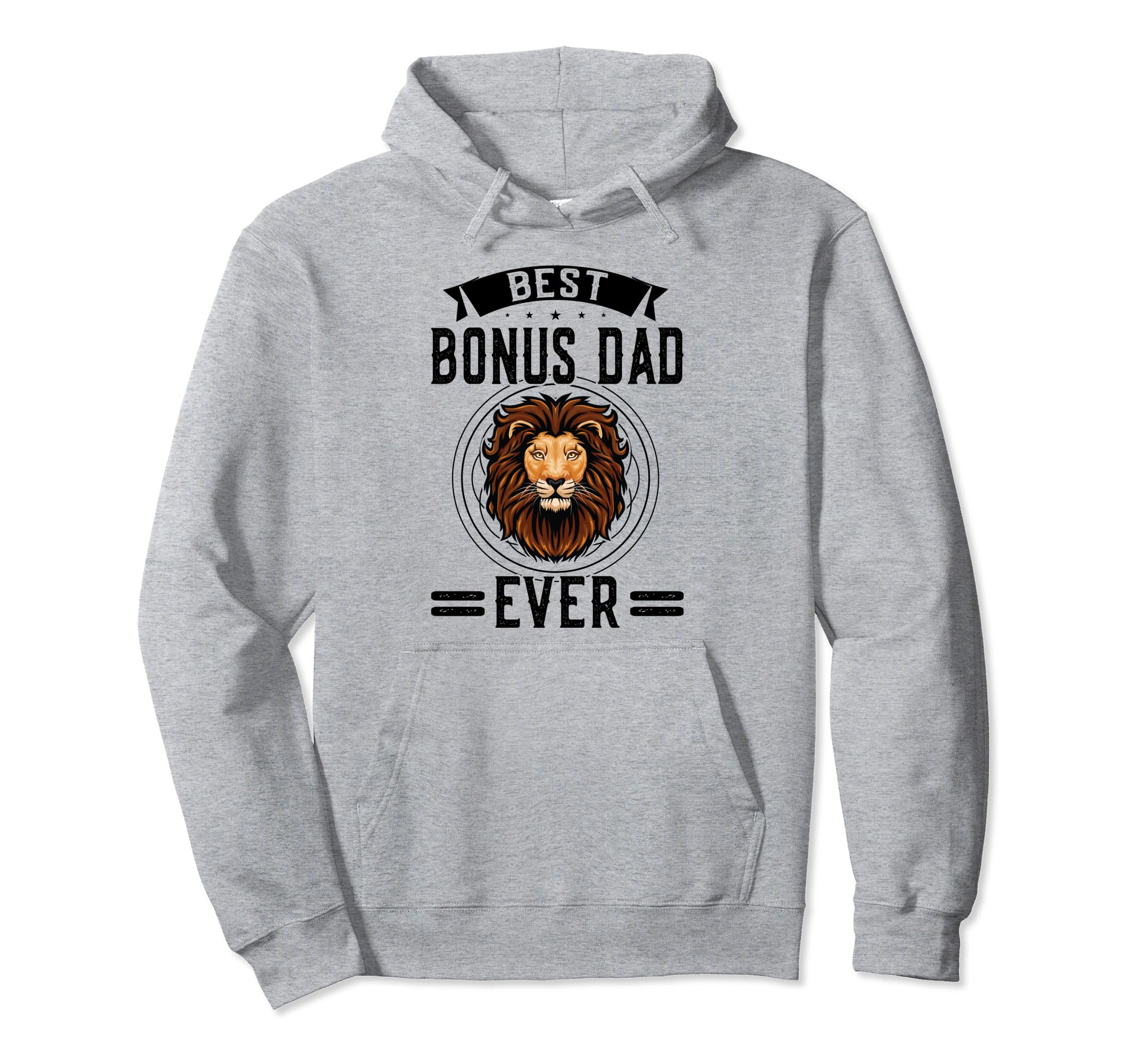 Best Bonus Dad Ever Step Father Hoodie - Streetwear Style for Adults - T-Shirt, Sweatshirt, Hoodie