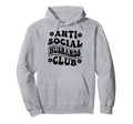 Anti Social Husbands Club Funny Hoodie - Novelty Apparel for Adults - T-Shirt, Sweatshirt, Hoodie