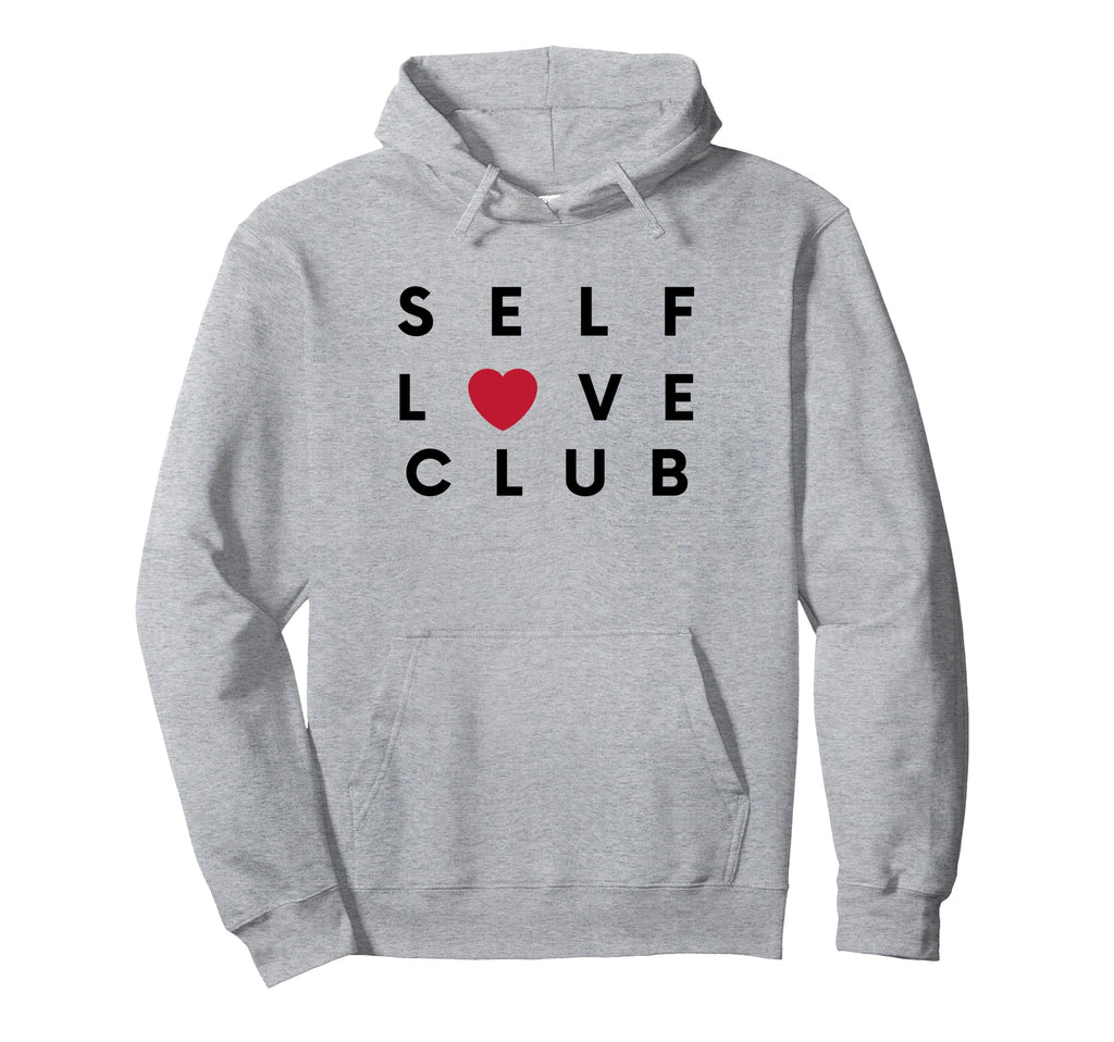 Self Love Club Expression Designs T-Shirt - Casual Everyday Wear for Adults - T-Shirt, Sweatshirt, Hoodie