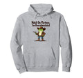 Hold Partner Im Overstimulated Cowboy Hoodie - Fun Novelty Design Unisex - T-Shirt, Sweatshirt, Hoodie