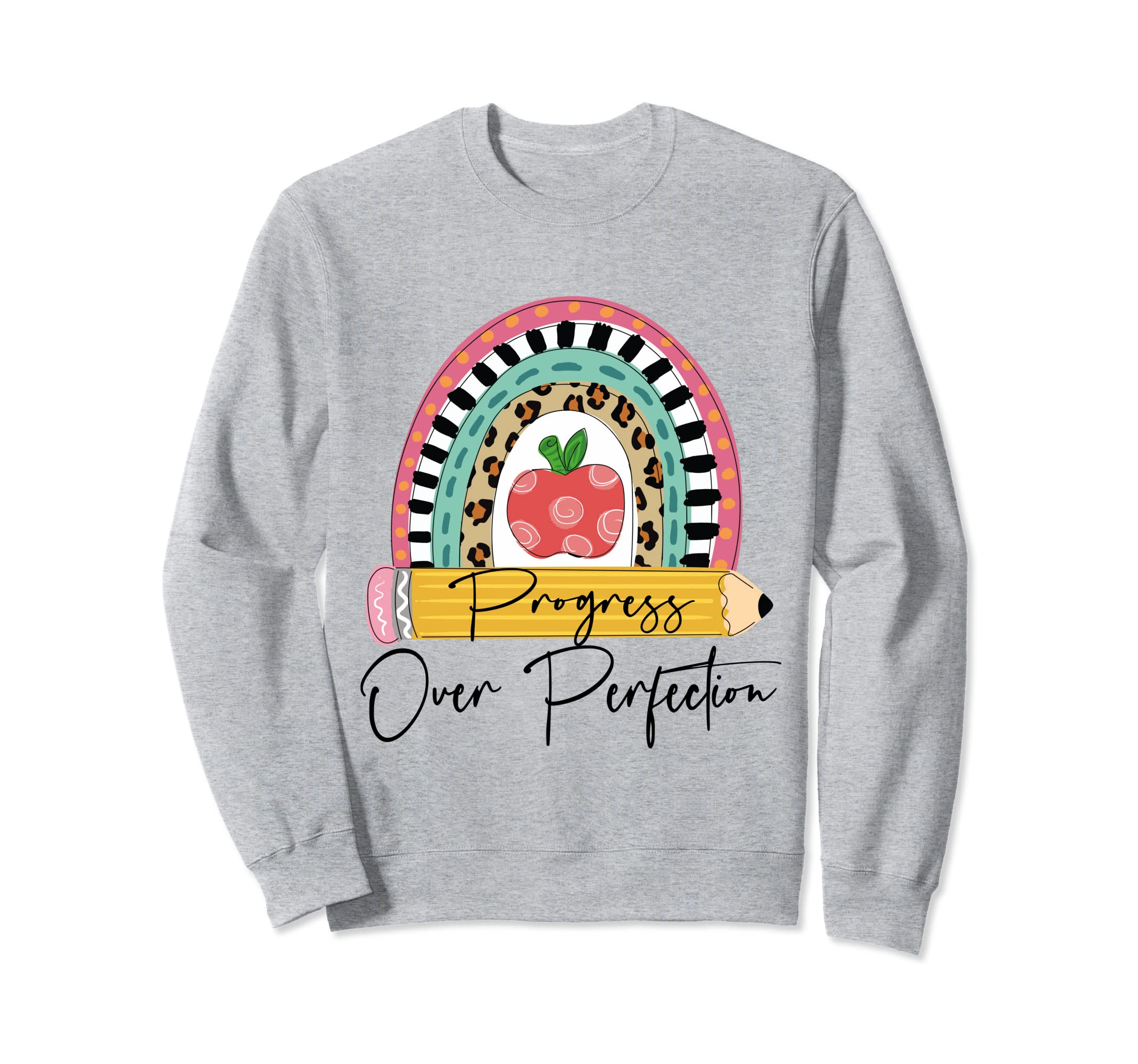 Progress Over Perfection Rainbow Sweatshirt - Fun Novelty Design Unisex - T-Shirt, Sweatshirt, Hoodie