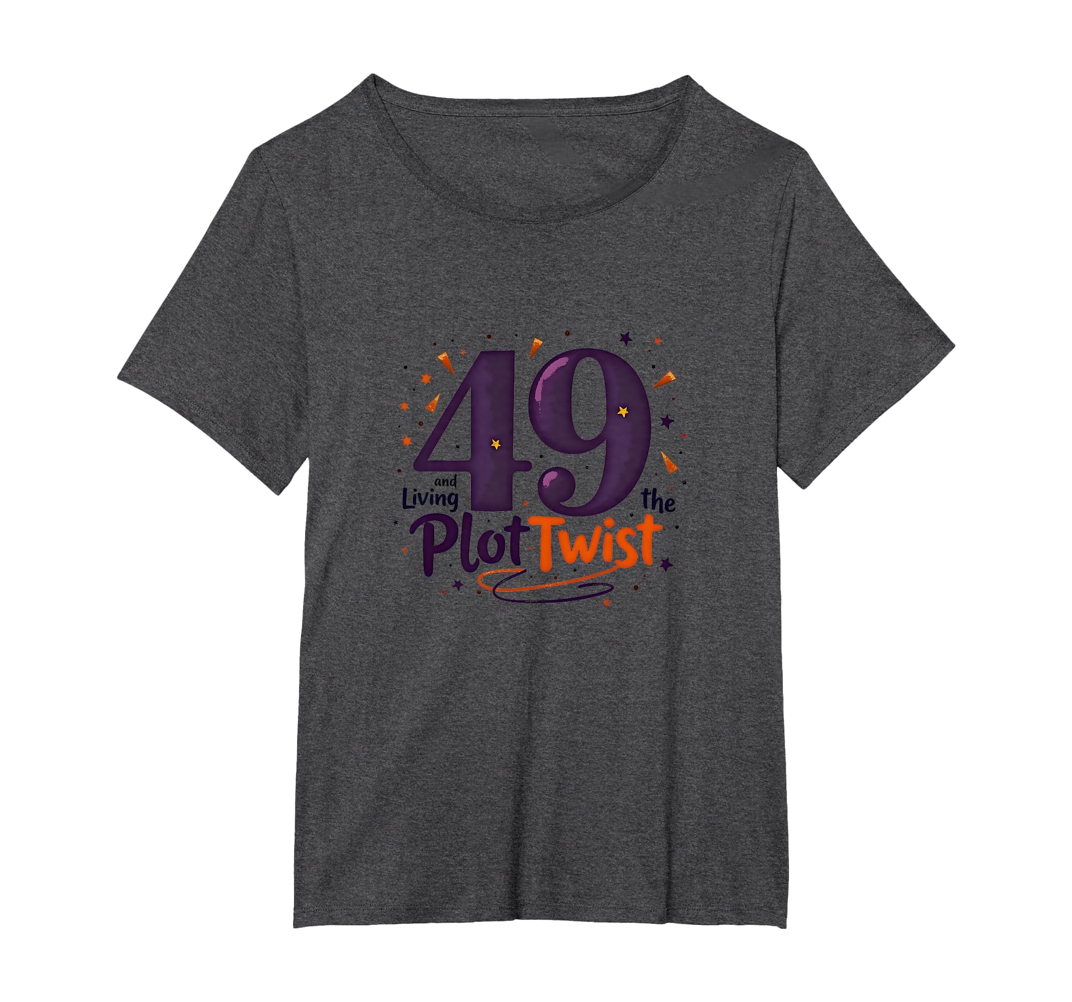 49 And Living Plot Twist Birthday Gift T-Shirt - Aesthetic Graphic Unisex - T-Shirt, Sweatshirt, Hoodie
