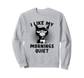 Coffee And Cat Naps Keep Me Sweatshirt - Casual Everyday Wear Men Women - T-Shirt, Sweatshirt, Hoodie