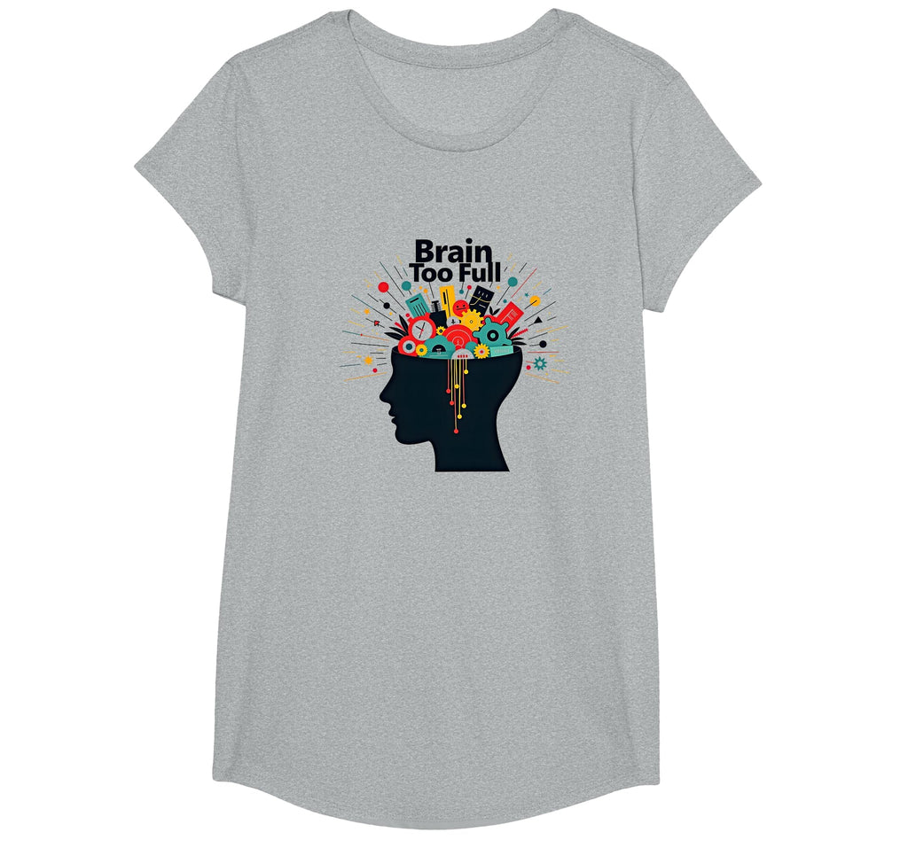 Im Overstimulated Brain Too Full Art T-Shirt - Casual Everyday Wear Unisex - T-Shirt, Sweatshirt, Hoodie