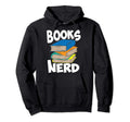 Books Nerd Book Reading Junkies Hoodie - Aesthetic Graphic Men Women - T-Shirt, Sweatshirt, Hoodie