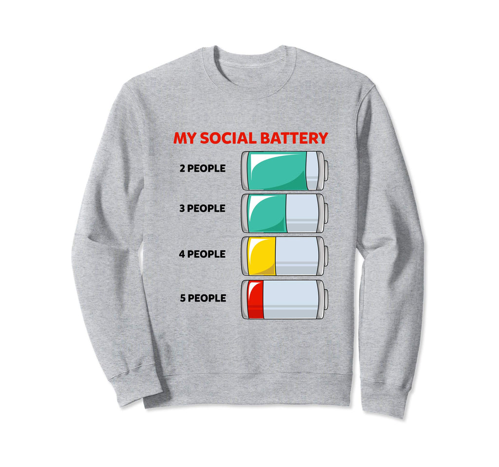 My Social Battery Introvert People Sweatshirt - Trendy Graphic for Adults - T-Shirt, Sweatshirt, Hoodie