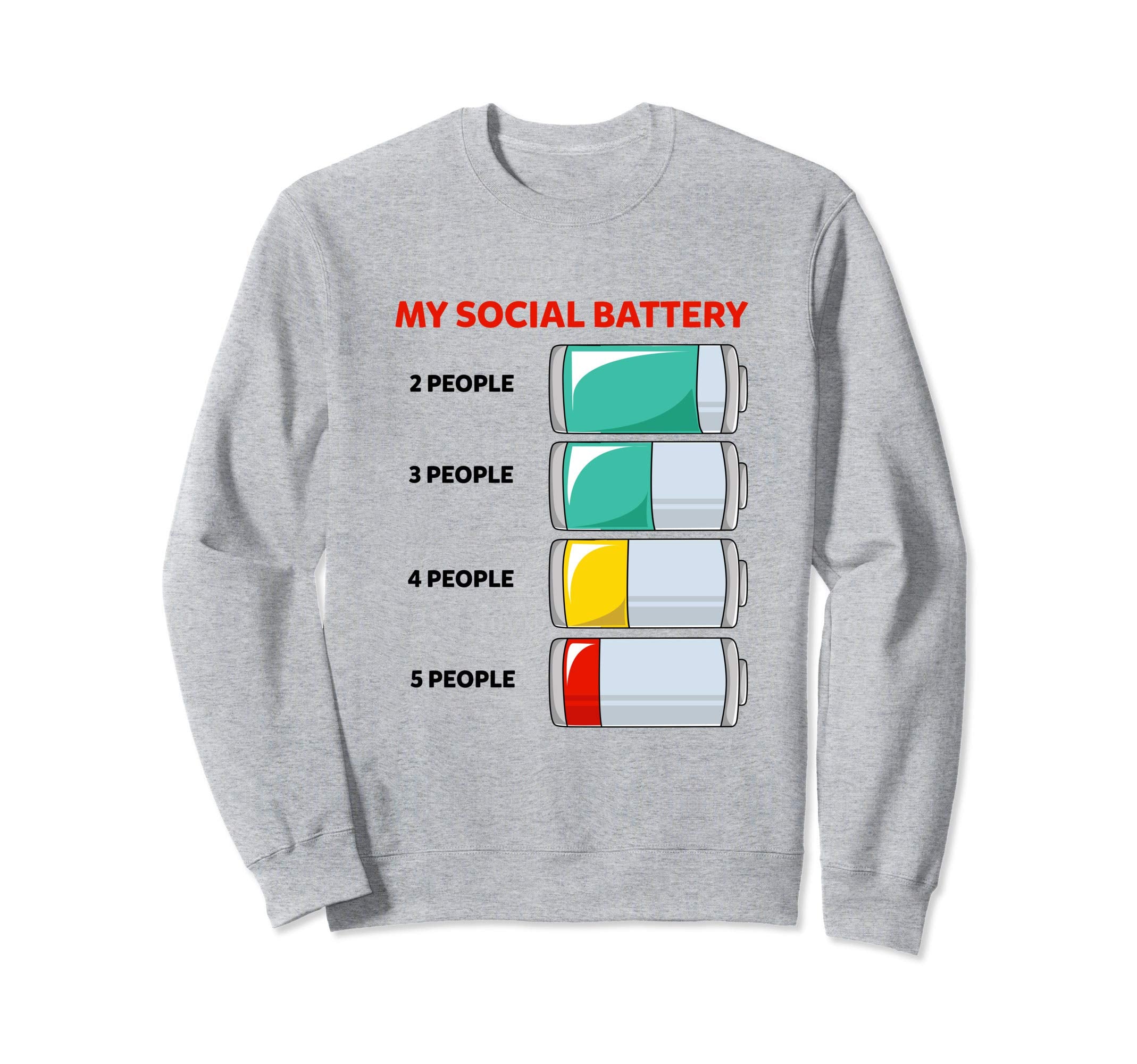 My Social Battery Introvert People Sweatshirt - Trendy Graphic for Adults - T-Shirt, Sweatshirt, Hoodie