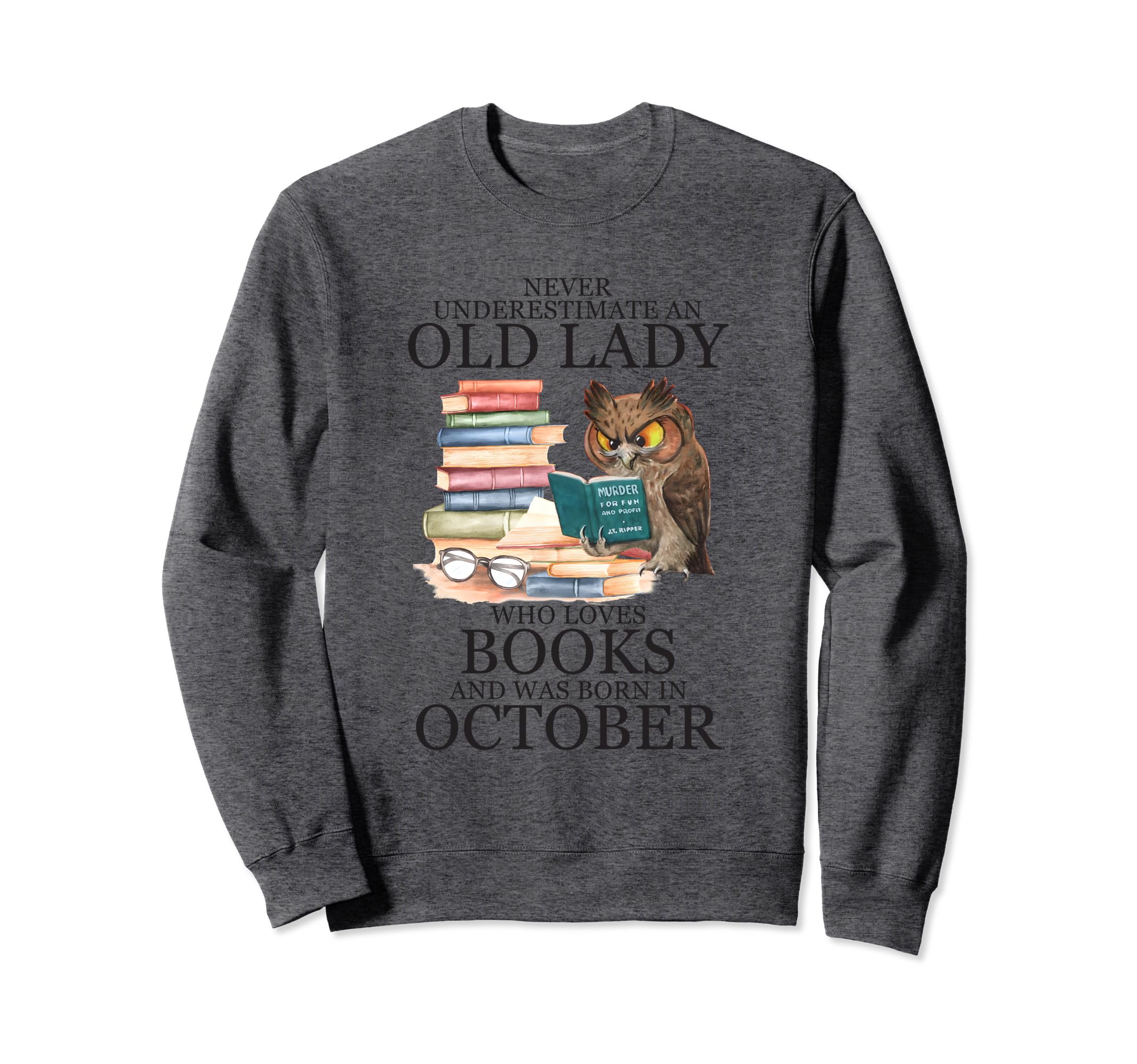Owl Old Lady Who Loves Books And Sweatshirt - Aesthetic Graphic Men Women - T-Shirt, Sweatshirt, Hoodie