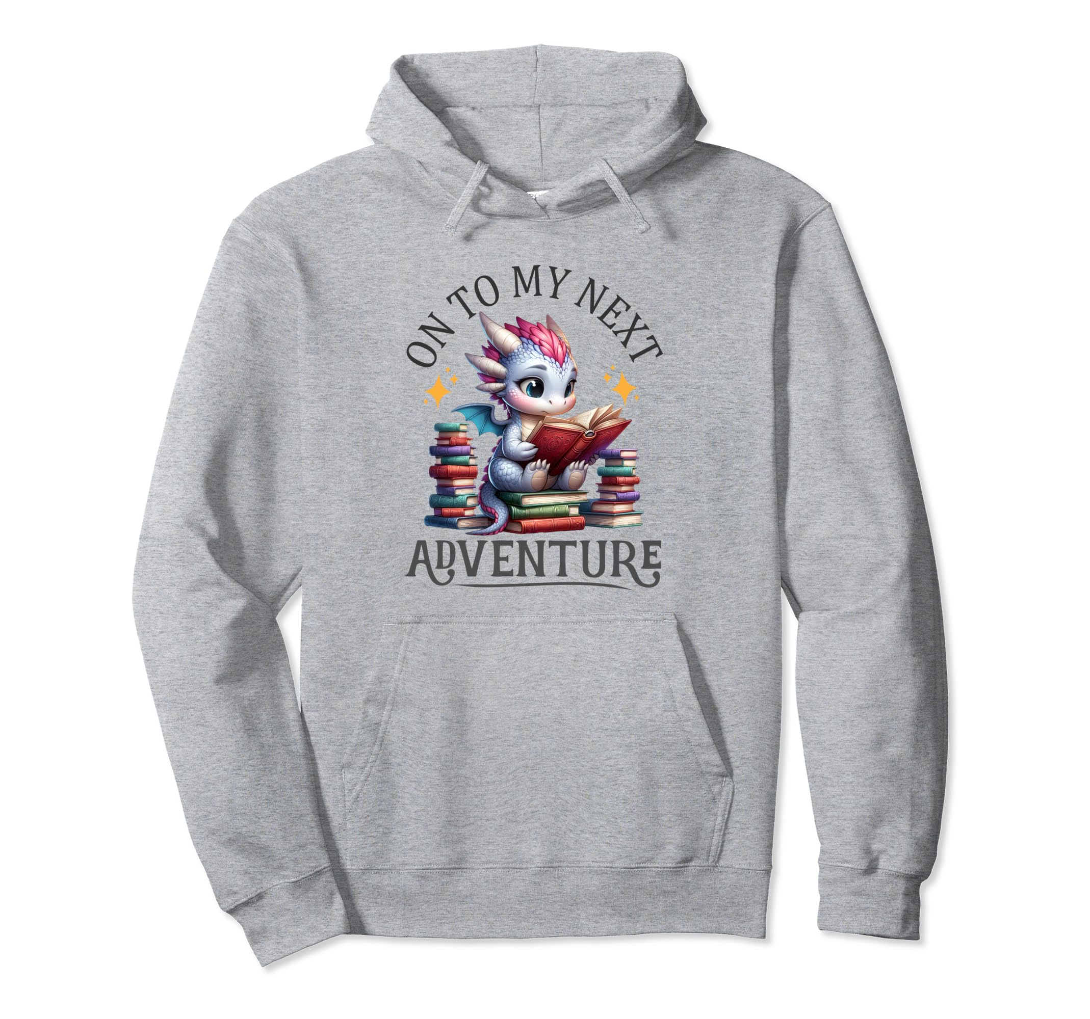 To My Next Adventure Funny Dragon Hoodie - Trendy Graphic for Adults - T-Shirt, Sweatshirt, Hoodie