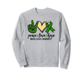 Peace Love Hope Mental Health Sweatshirt - Fun Novelty Design Unisex - T-Shirt, Sweatshirt, Hoodie