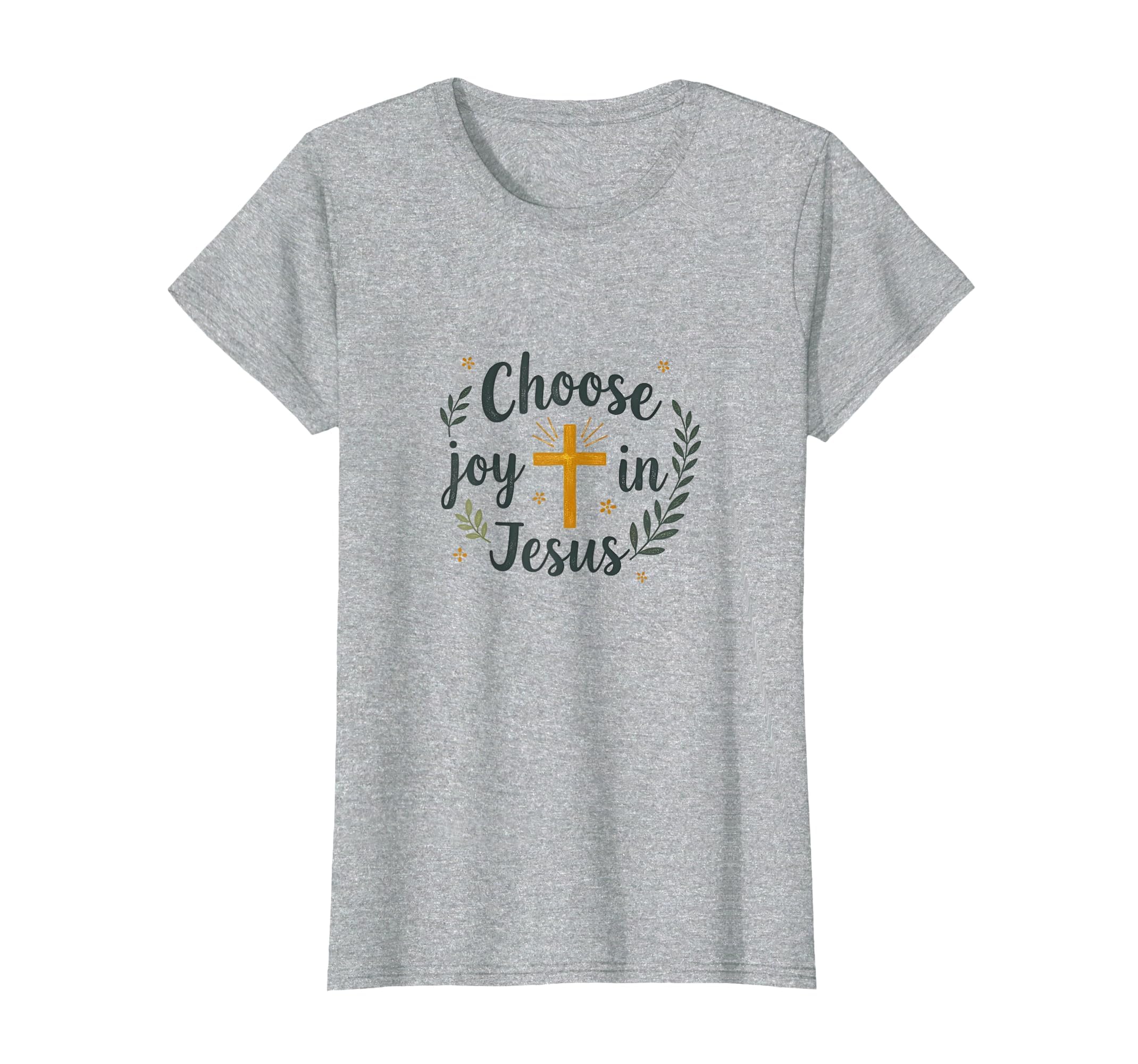 Choose Joy Jesus Christian Faith T-Shirt - Fun Novelty Design Unisex - T-Shirt, Sweatshirt, Hoodie