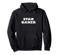 Star Baker Hoodie - Custom Art Print for Adults - T-Shirt, Sweatshirt, Hoodie