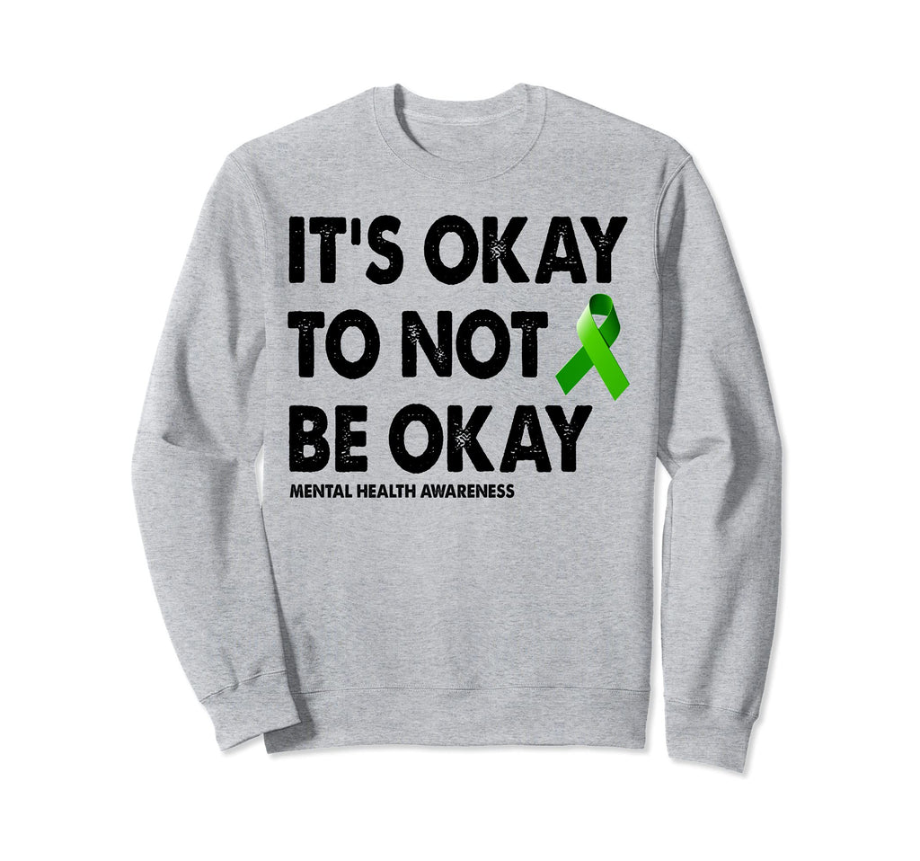 Mental Health Matters Awareness Sweatshirt - Casual Everyday Wear Men Women - T-Shirt, Sweatshirt, Hoodie