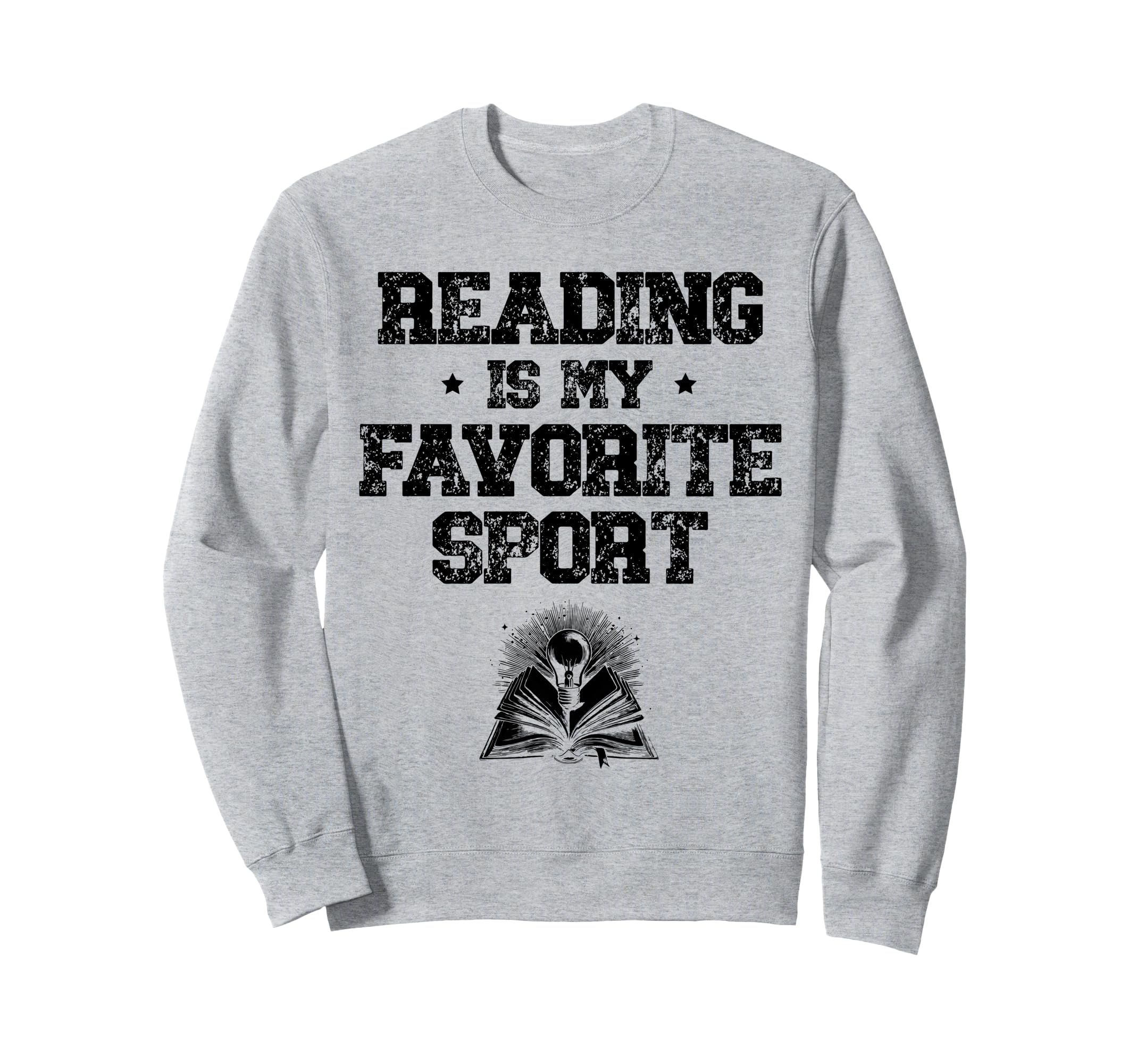 Reading Is My Favorite Sport Library Sweatshirt - Streetwear Style Unisex - T-Shirt, Sweatshirt, Hoodie