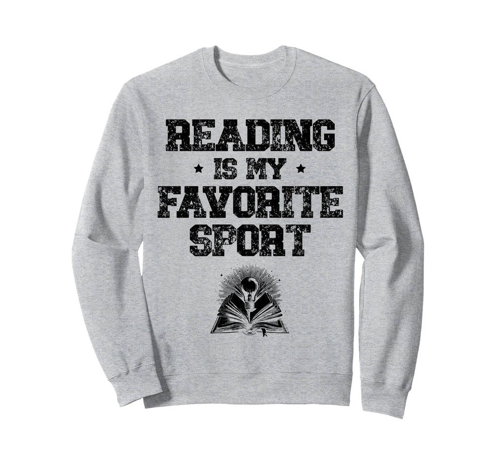Reading Is My Favorite Sport Library Sweatshirt - Trendy Graphic Unisex - T-Shirt, Sweatshirt, Hoodie