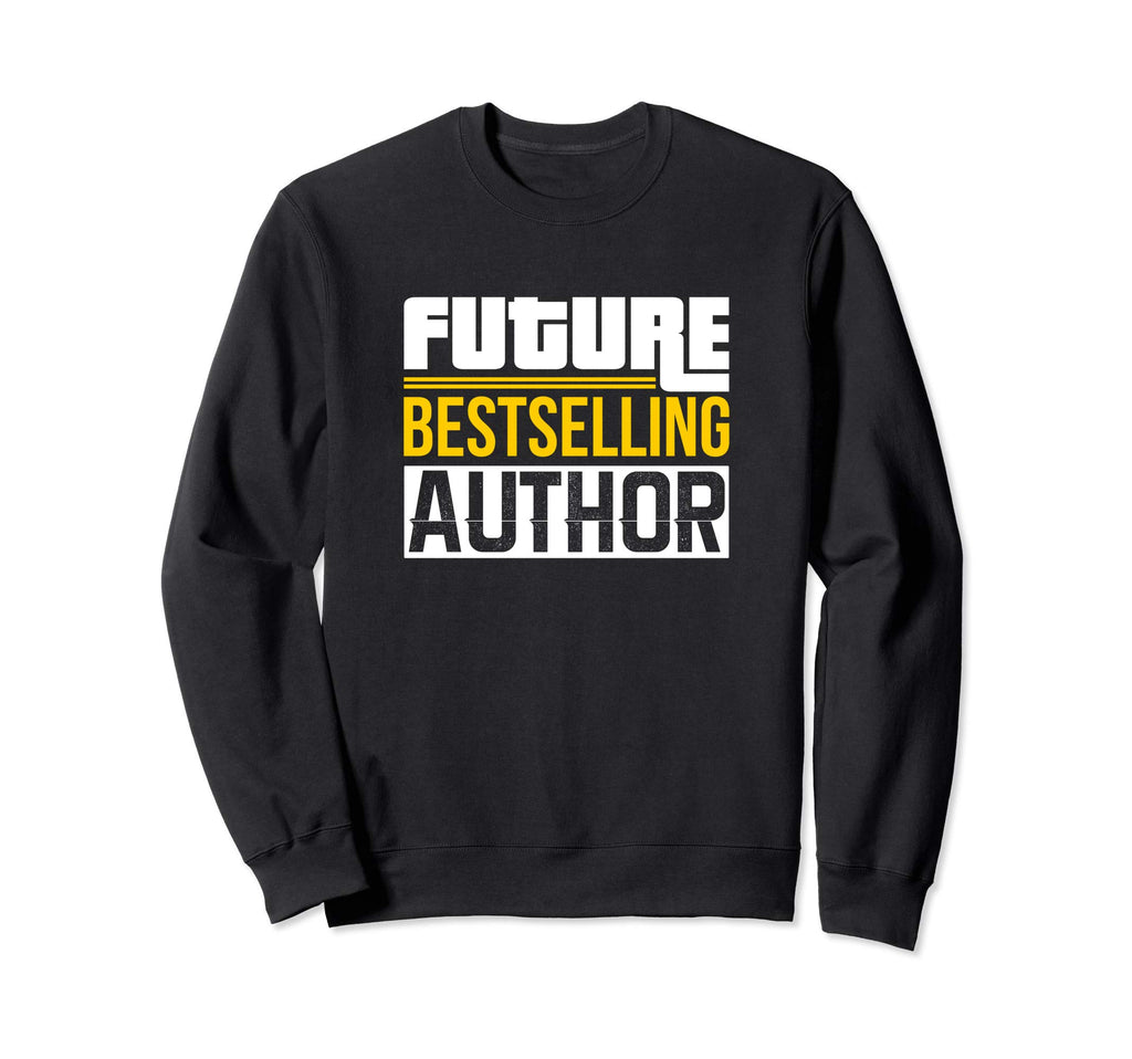Future Bestselling Author Book Club Sweatshirt - Unique Graphic for Adults - T-Shirt, Sweatshirt, Hoodie
