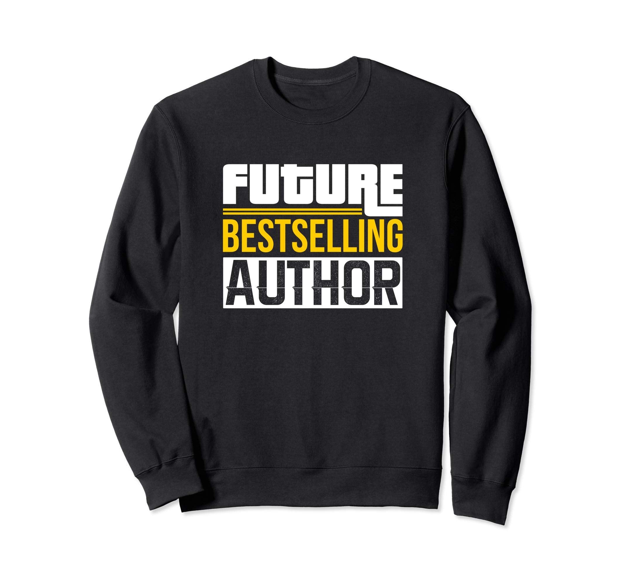 Future Bestselling Author Book Club Sweatshirt - Unique Graphic for Adults - T-Shirt, Sweatshirt, Hoodie