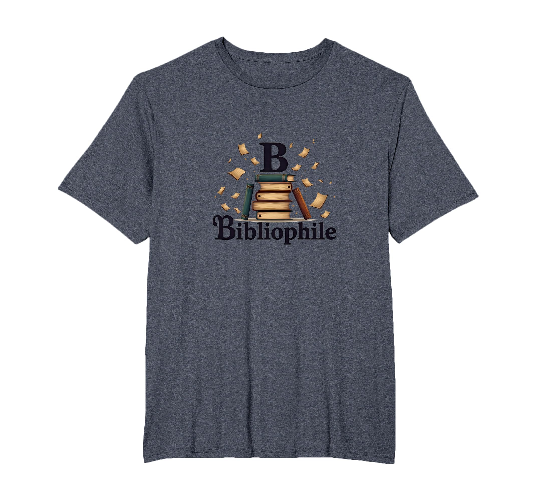 Bibliophile Books Lover Reading T-Shirt - Fun Novelty Design Men Women - T-Shirt, Sweatshirt, Hoodie