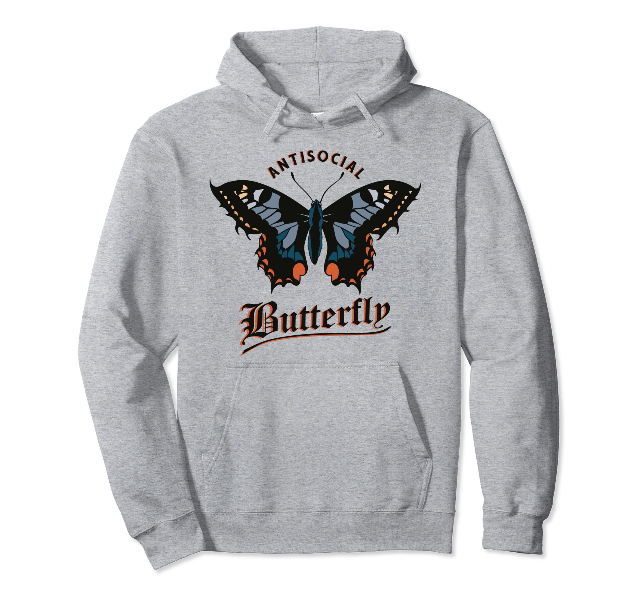 Antisocial Butterfly Sarcastic Funny Hoodie - Aesthetic Graphic Unisex - T-Shirt, Sweatshirt, Hoodie