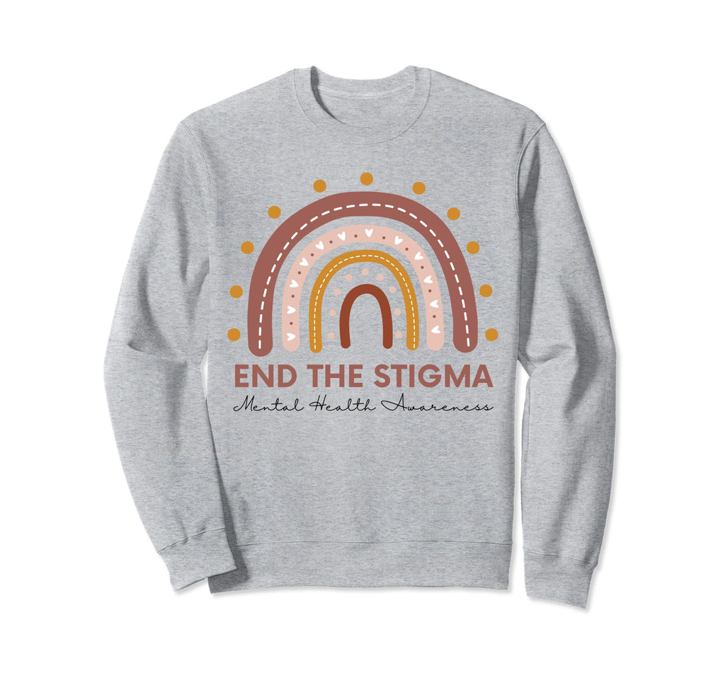 End Stigma Boho Rainbow Mental Health Sweatshirt - Graphic Print Men Women - T-Shirt, Sweatshirt, Hoodie