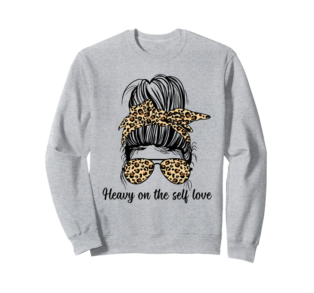 Heavy Self Love Self Care New Mom Sweatshirt - Minimalist Print Men Women - T-Shirt, Sweatshirt, Hoodie