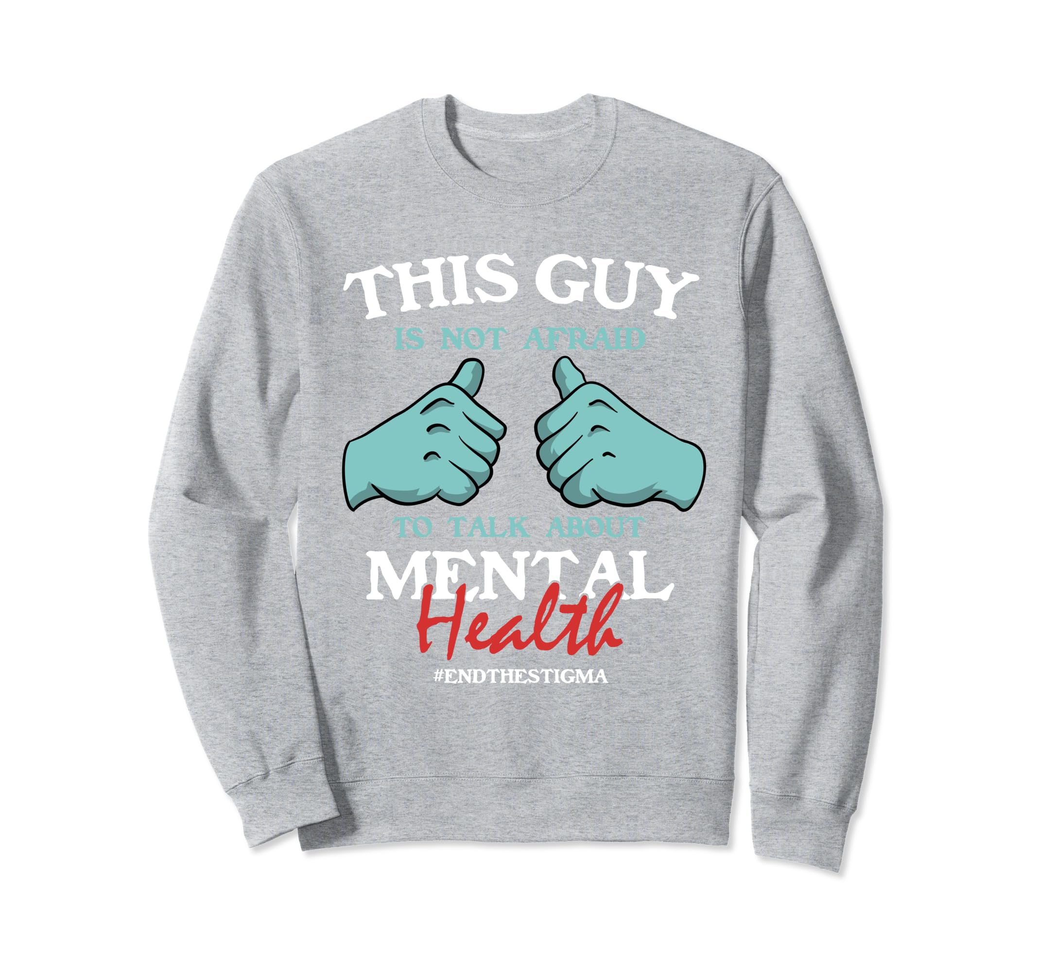 This Guy Is Not Afraid To Talk Sweatshirt - Aesthetic Graphic Unisex - T-Shirt, Sweatshirt, Hoodie