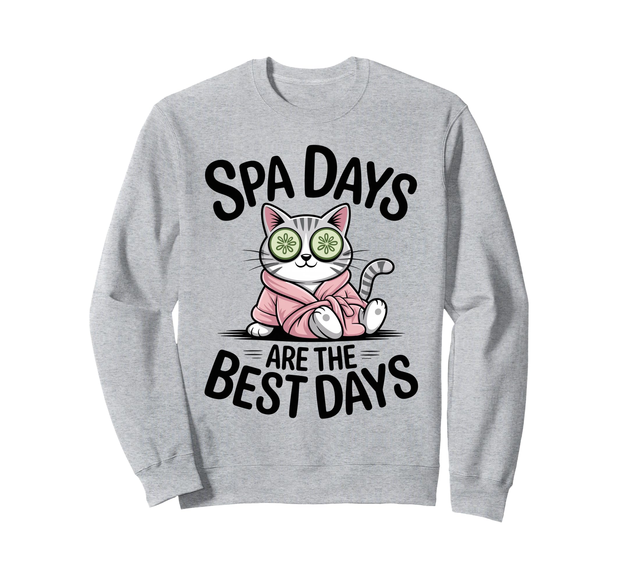 Spa Days Are Best Days Cat Sweatshirt - Custom Art Print Men Women - T-Shirt, Sweatshirt, Hoodie