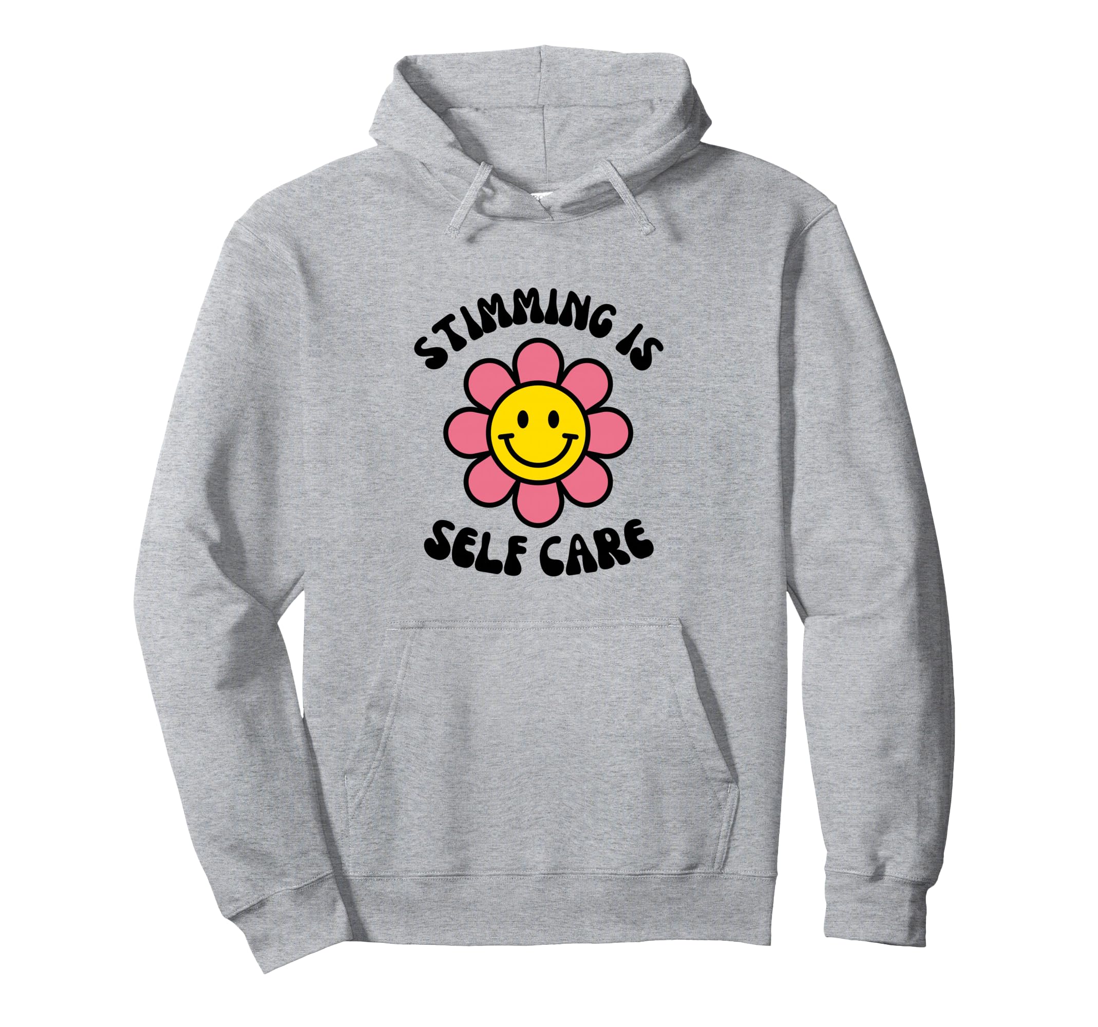 Stimming Is Self Care Autism Stims Hoodie - Fun Novelty Design for Adults - T-Shirt, Sweatshirt, Hoodie