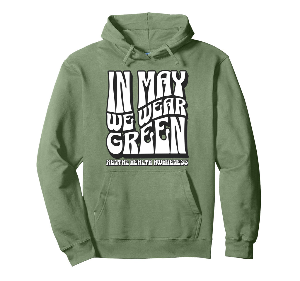 May We Wear Green Mental Health Hoodie - Minimalist Print for Adults - T-Shirt, Sweatshirt, Hoodie