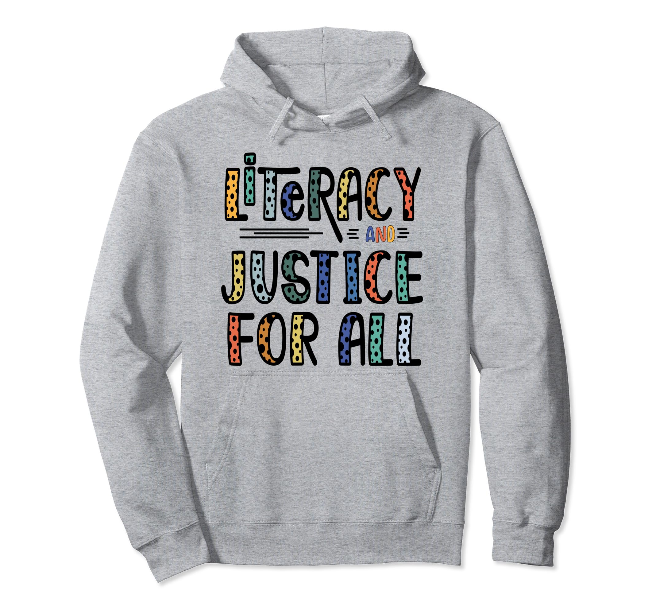 Literacy And Justice All Reading Book Hoodie - Aesthetic Graphic Unisex - T-Shirt, Sweatshirt, Hoodie