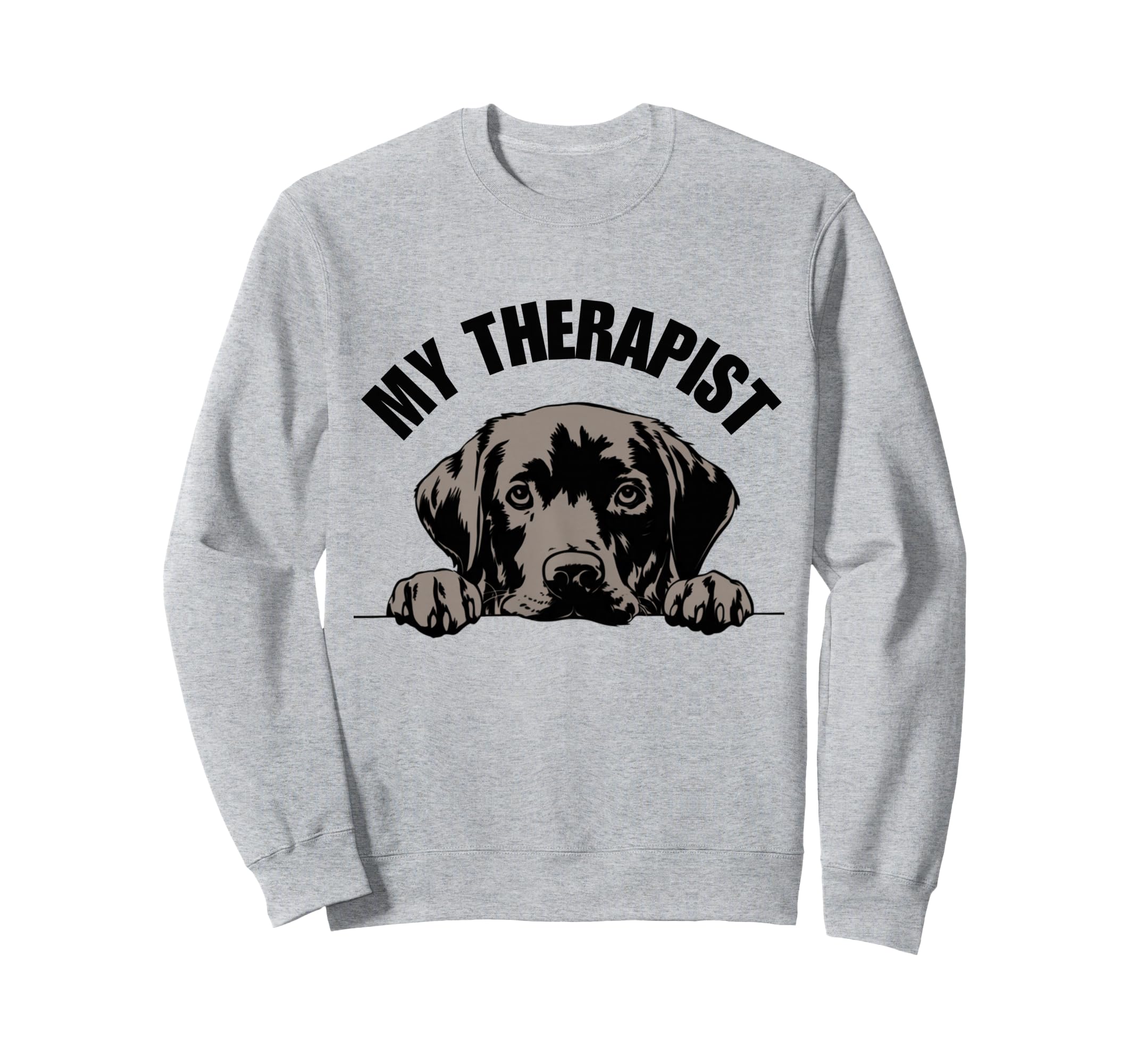 My Therapist Is Dog Funny Pet Sweatshirt - Minimalist Print Men Women - T-Shirt, Sweatshirt, Hoodie