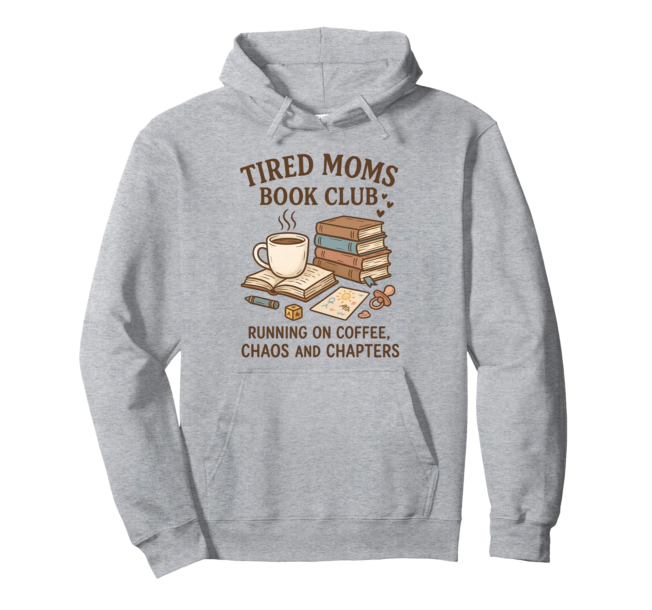 Tired Moms Book Club Funny Book Loving Moms Hoodie - Graphic Print Unisex - T-Shirt, Sweatshirt, Hoodie