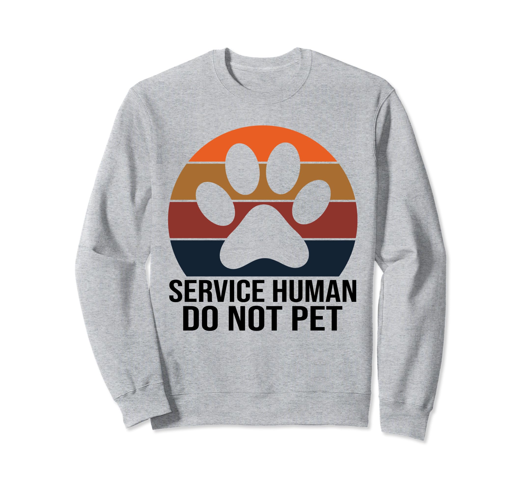 Emotional Support Human Do Not Sweatshirt - Aesthetic Graphic Men Women - T-Shirt, Sweatshirt, Hoodie