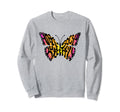 Anti Social Butterfly Beautiful Sweatshirt - Custom Art Print for Adults - T-Shirt, Sweatshirt, Hoodie