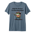 Hold Partner Im Overstimulated Cowboy T-Shirt - Unique Graphic for Adults - T-Shirt, Sweatshirt, Hoodie