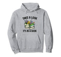 Take Its Book Hoodie - Graphic Print Men Women - T-Shirt, Sweatshirt, Hoodie