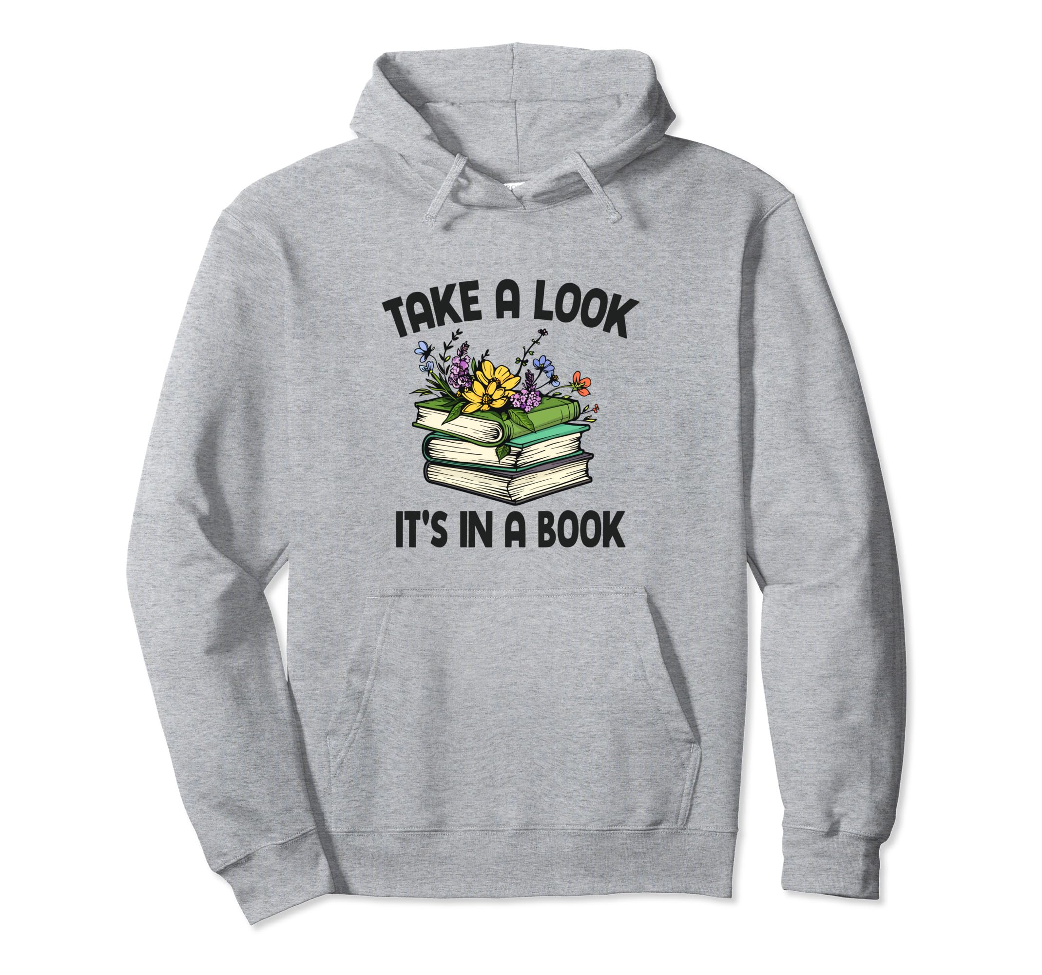 Take Its Book Hoodie - Graphic Print Men Women - T-Shirt, Sweatshirt, Hoodie