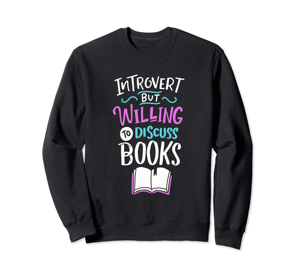 Introverted But Willing To Sweatshirt - Custom Art Print for Adults - T-Shirt, Sweatshirt, Hoodie