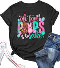 Easter Shirts for Women: Oh for Peeps Sake Tshirt Cute Rabbit Graphic Tees Easter Gift Short Sleeve Tops - T-Shirt, Sweatshirt, Hoodie