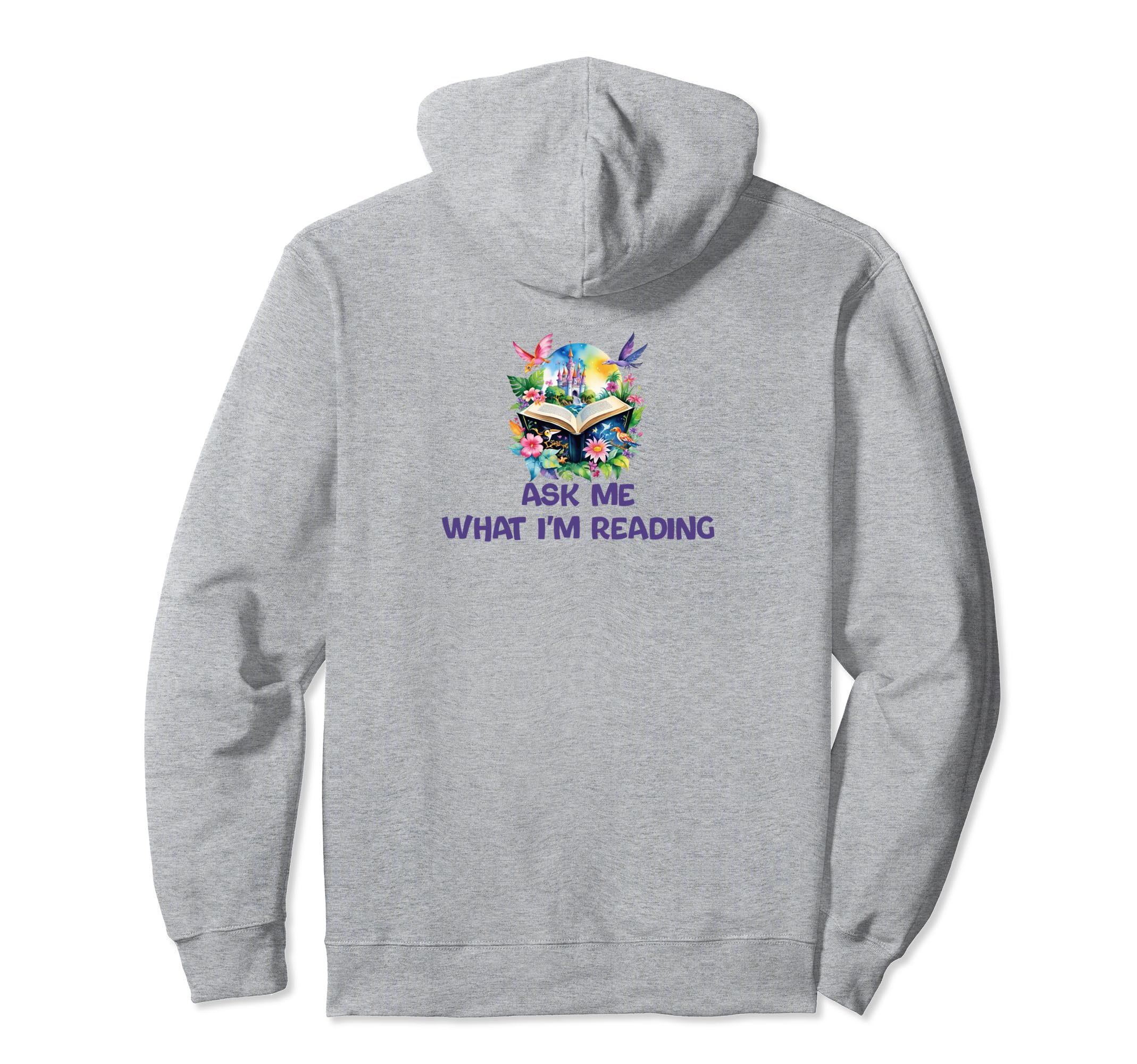 Ask Me What Im Reading Book Worm Hoodie - Novelty Apparel Unisex - T-Shirt, Sweatshirt, Hoodie