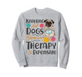 Knitting Knitter Dog Pug Knitting Sweatshirt - Novelty Apparel for Adults - T-Shirt, Sweatshirt, Hoodie