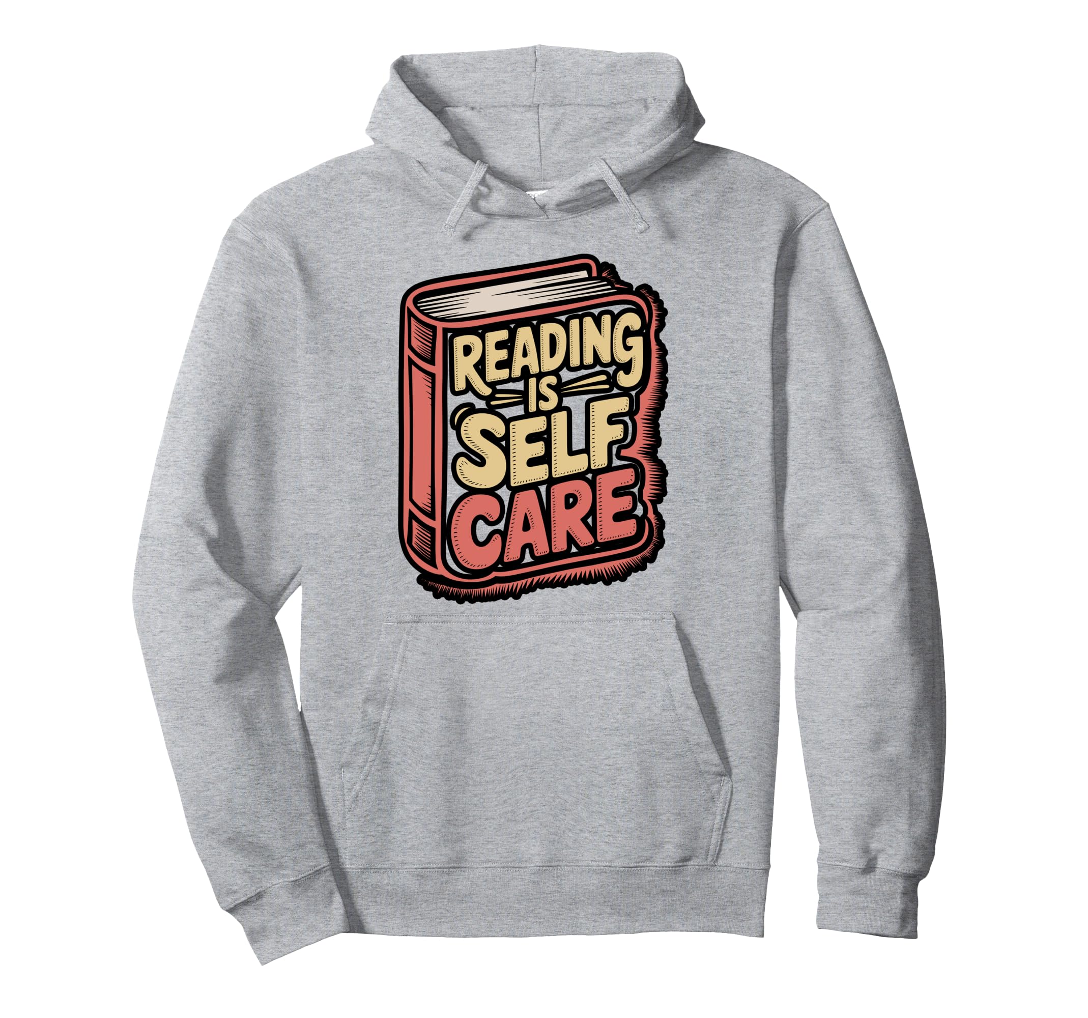 Reading Is Self Care Book Lover Hoodie - Minimalist Print Men Women - T-Shirt, Sweatshirt, Hoodie