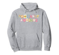 Probably Anxious Anxiety Positive Mental Hoodie - Trendy Graphic Men Women - T-Shirt, Sweatshirt, Hoodie