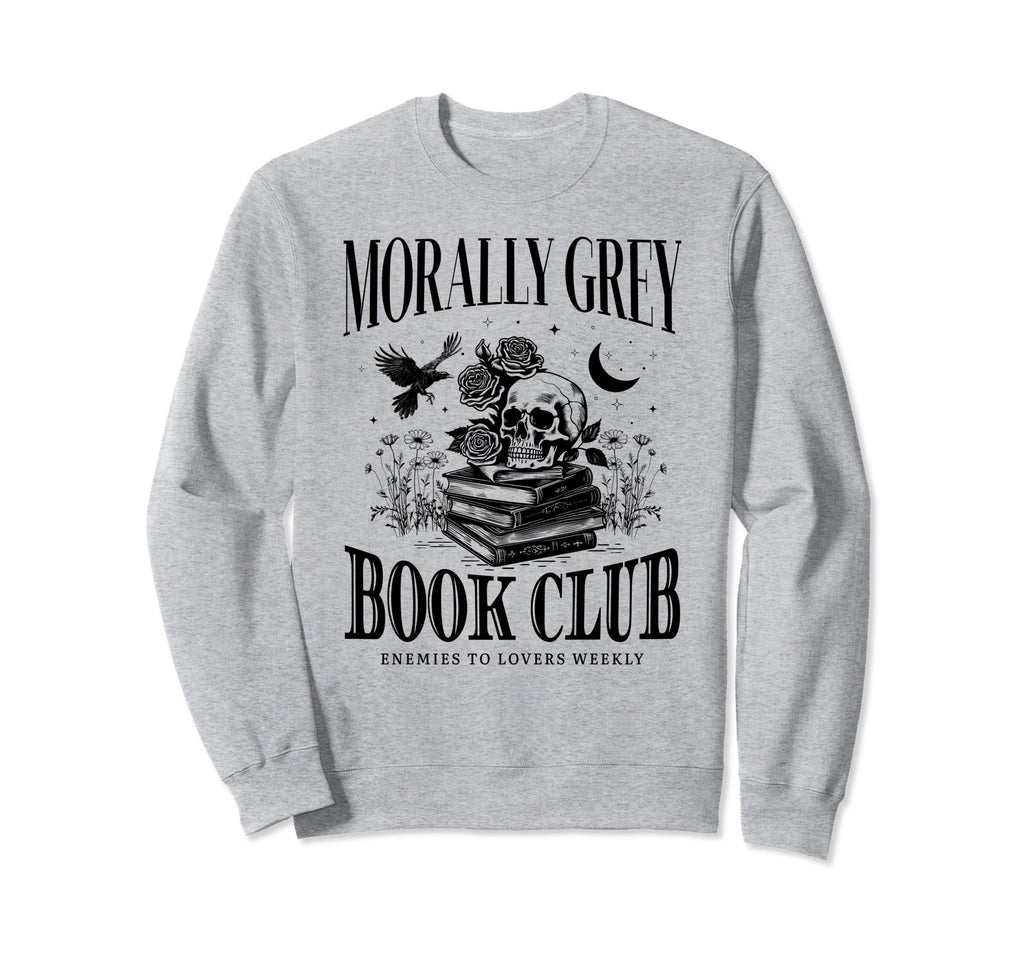 Morally Grey Book Club Skeleton Sweatshirt - Streetwear Style for Adults - T-Shirt, Sweatshirt, Hoodie